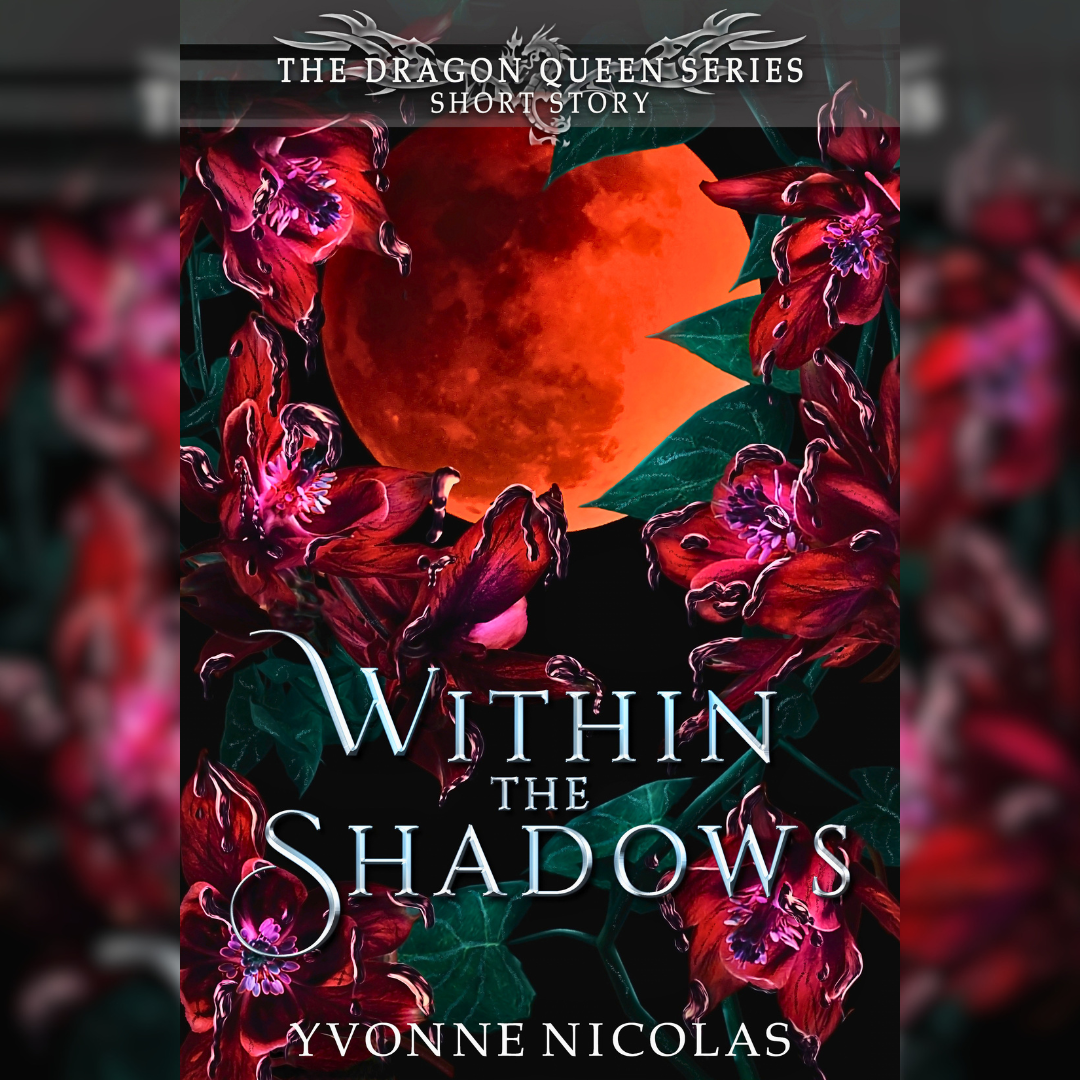 Within the Shadows (Short Story - Dragon Queen Series) Ebook